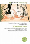 Kamikaze Girls - Agnes F. Vandome, John McBrewster, Sam B Miller II