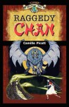 Raggedy Chan: A Chinese Heritage Tale - Camille Picott