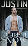 Justin (Male Model Chronicles) (Volume 1) - Christi Snow, Mia Downing, Sarah Negovetich, Shauna Kruse, Joshua Scott Brown