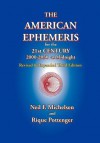 The American Ephemeris for the 21st Century, 2000-2050 at Midnight - Neil F. Michelsen, Rique Pottenger