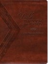 Walk Through the Word: A New Testament Devotional - Thomas Nelson Publishers