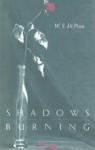 Shadows Burning - W.S. di Piero