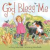 God Bless Me - Helen C. Haidle, Susan Banta