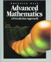 Prentice Hall Advanced Mathematics: A Precalculus Approach - U. Ryan, Merilyn Ryan, Mona Fabricant, Marvin E. Doubet, Theron D. Rockhill