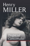 Tropicul cancerului - Henry Miller