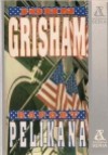 Raport pelikana - John Grisham