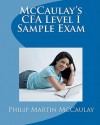 McCaulay's Cfa Level I Sample Exam - Philip Martin McCaulay