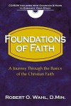 Foundations of the Faith 101 - Robert Wahl