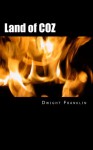 The Land of COZ (Y3K) - Dwight Franklin