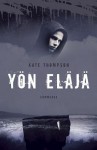 Yön eläjä - Kate Thompson, Jaakko Kankaanpää