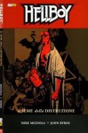 Hellboy n. 1: Il Seme della Distruzione - Mike Mignola