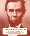 Lincoln and Slavery - Peter D. Burchard