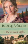 The Artisan's Wife (Refined by Love) - Judith Miller