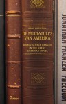 De Multatuli's van Amerika: Democratisch denken in The Great American Novel - Graa Boomsma