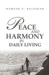 Peace and Harmony in Daily Living - Ramesh S. Balsekar