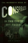 The Mammoth Book of Conspiracies (Mammoth Books) - Jon E. Lewis