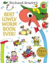 Best Lowly Worm Book Ever! (Richard Scarry) - Richard Scarry