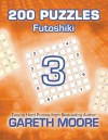 Futoshiki 3: 200 Puzzles - Gareth Moore