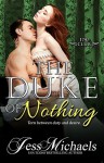 The Duke of Nothing - Jess Michaels