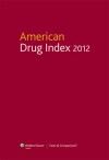 American Drug Index 2012 - Norman F. Billups, Shirley M. Billups