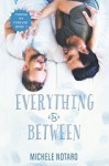 Everything In Between: Finding My Forever Book 1 - Michele Notaro