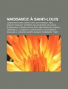 Naissance Saint-Louis: Jos Phine Baker, Doris Hart, Amy Frazier, King Baggot, Shelley Winters, Wallace Reid, William S. Burroughs - Source Wikipedia