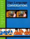 Sign Language Conversations For Beginning Signers (Sign Language Materials) - Jane Schneider, Kathy Kifer