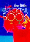 The Little Cocktail Book - Carlos of Raffles