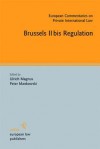 Brussels Iibis Regulation - Ulrich Magnus, Peter Mankowski