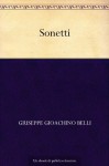 Sonetti (Italian Edition) - Giuseppe Gioachino Belli