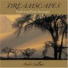 Dreamscapes - Andre Gallant