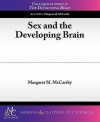 Role of Hormones in Development of Sex Differences in the Brain - Margaret McCarthy