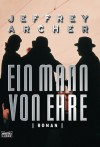 Ein Mann Von Ehre: Roman (German Edition) - Jeffrey Archer