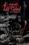 Ill Fated (The Maurin Kincaide Series) (Volume 6) - Rachel Rawlings