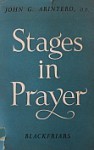 Stages in Prayer - John G. Arintero, Kathleen Pond