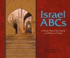 Israel ABCs: A Book about the People and Places of Israel - Holly Schroeder, Claudia Wolf