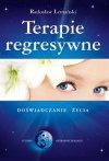 Terapie regresywne : doświadczanie poprzednich wcieleń - Radosław Lemański