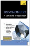 Teach Yourself Trigonometry - A Complete Introduction - Hugh Neill