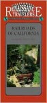 Railroads of California: Seeing the State by Rail - Renaissance House, Bob Griswold