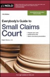 Everybody's Guide to Small Claims Court (Everybody's Guide to Small Claims Court. National Edition) - Attorney Ralph Warner