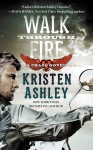 Walk Through Fire - Kristen Ashley, Kate Russell