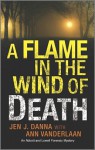 A Flame in the Wind of Death - Jen J. Danna, Ann Vanderlaan