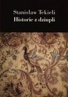 Historie z dziupli - Stanisław Tekieli