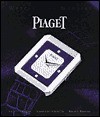 Piaget: Watches and Wonders Since 1874 - Franco Cologni