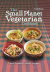 The Small Planet Vegetarian Cookbook: Planet-Friendly Global Mezze. Troth Wells - Troth Wells