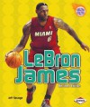 LeBron James (Revised Edition) (Amazing Athletes) - Jeff Savage