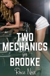 Two Mechanics for Brooke (An MMF Bisexual Menage Threesome) (Short Sizzlers: MMF Book 7) - Roxie Noir