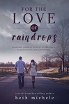 For the Love of Raindrops - Lea Burn, Beth Michele