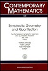 Symplectic Geometry and Quantization: Two Symposia on Symplectic Geometry and Quantization Problems, July 1993, Japan - Yoshiaki Maeda