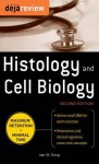 Deja Review Histology & Cell Biology, Second Edition - Jae Song